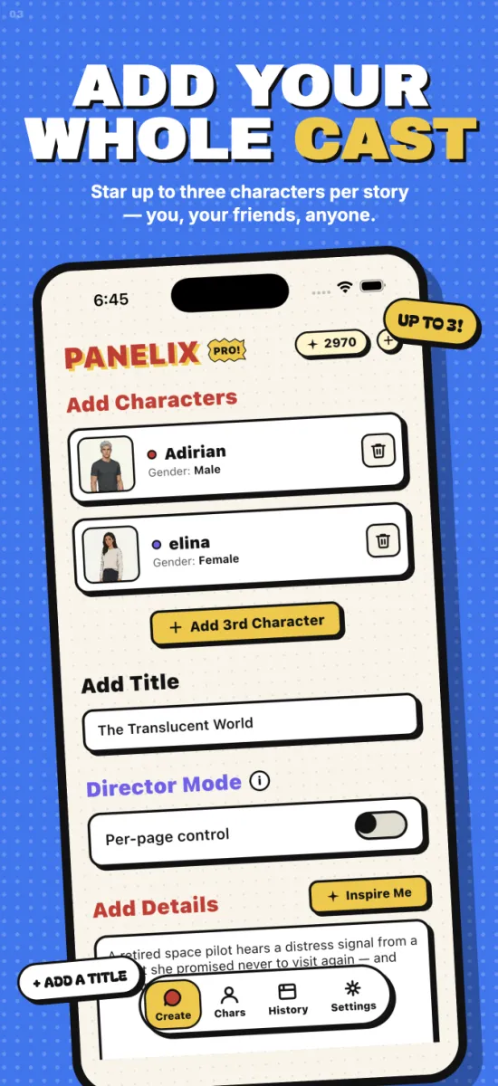 Add your whole cast — up to three characters per story